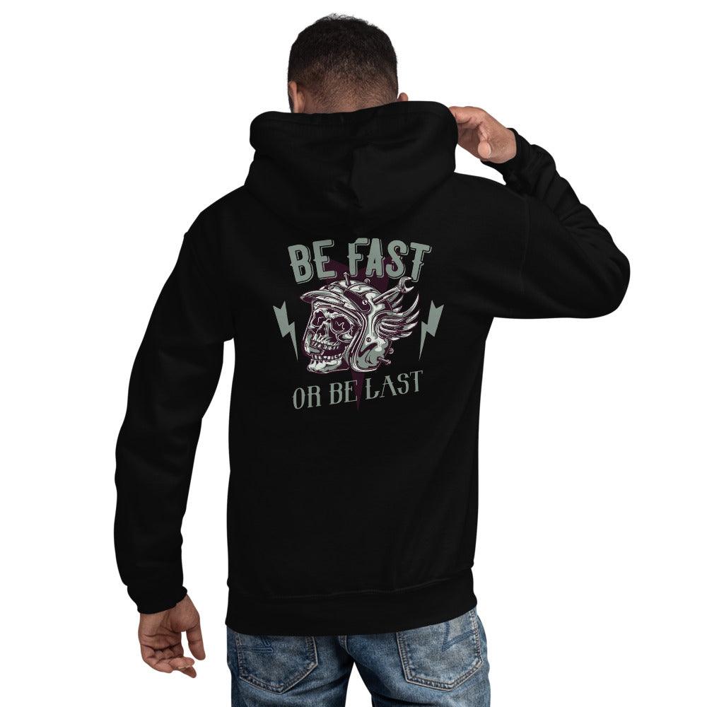iRide "Be Fast or Be Last" Hoodie