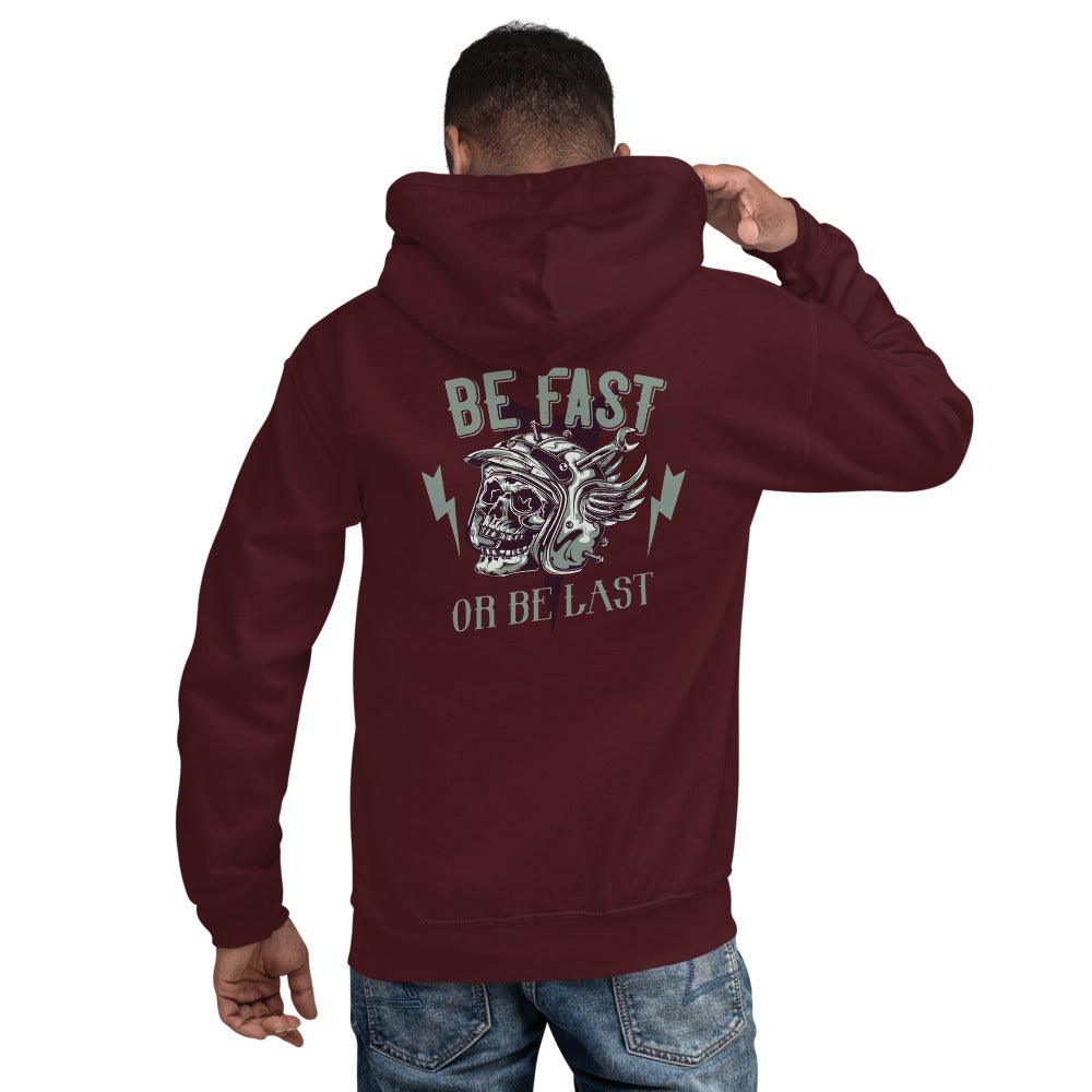 iRide "Be Fast or Be Last" Hoodie