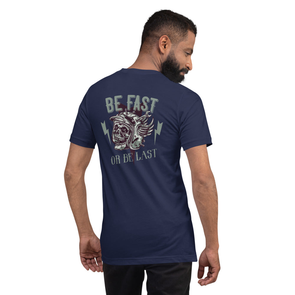 iRide "Be Fast or Be Last" Premium T