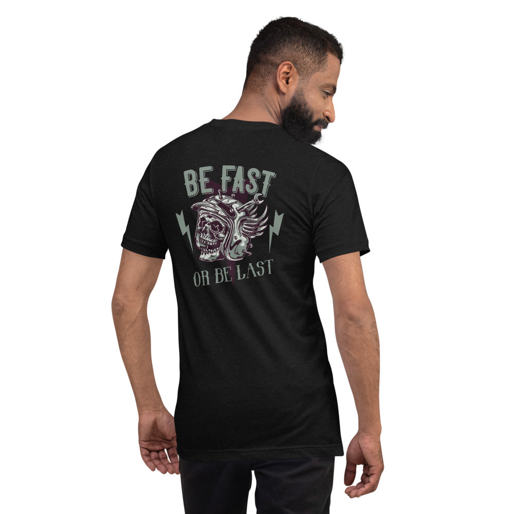 iRide "Be Fast or Be Last" Premium T